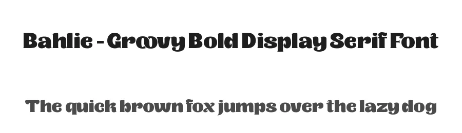 Bahlie – Groovy Bold Display Serif Font by timelesstype.co — Display Font