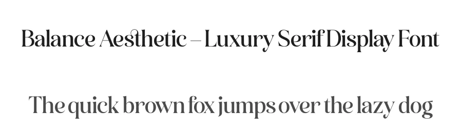 Balance Aesthetic – Luxury Serif Display Font by timelesstype.co — Serif Font
