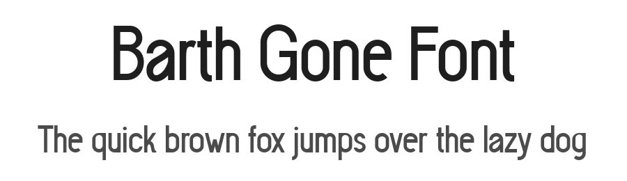 Barth Gone Font by bearydsgn — Sans Serif Font