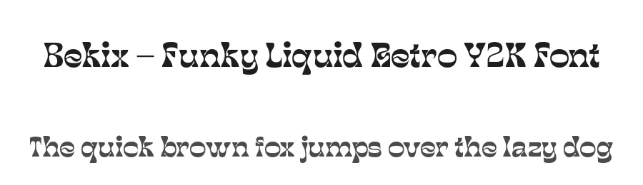 Bekix – Funky Liquid Retro Y2K Font by Casloop Studio — Decorative Font