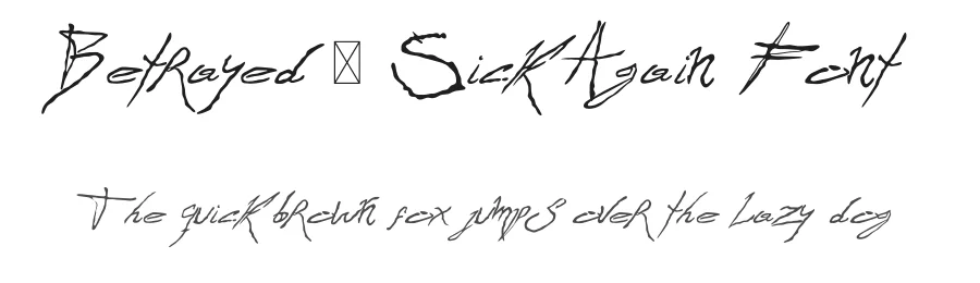 Betrayed – Sick Again Font by sick.again — Display Font