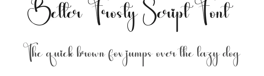 Better Frosty Script Font by andikastudio — Script Handwritten Font
