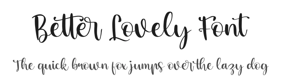 Better Lovely Font by perspectype — Script Handwritten Font