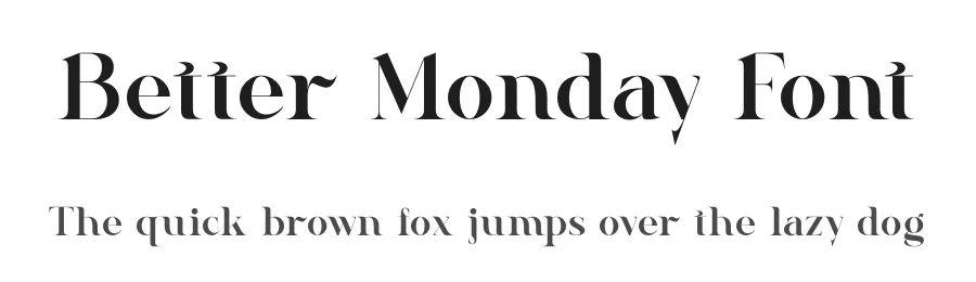 Better Monday Font by zafira.type — Serif Font