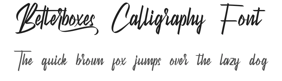 Betterboxes Calligraphy Font by CalligraphyFonts.net — Script Handwritten Font