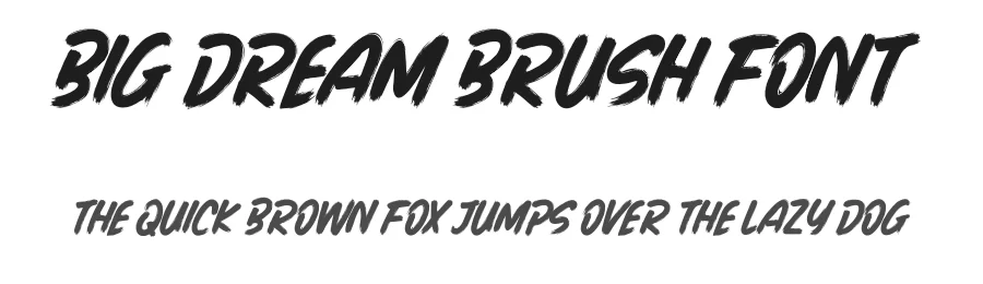 Big Dream Brush Font by productype — Script Handwritten Font