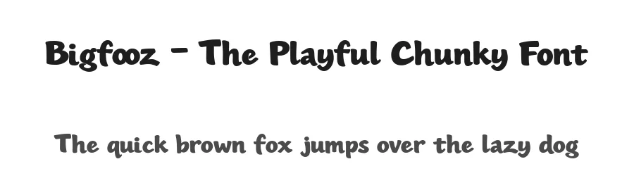 Bigfooz – The Playful Chunky Font by letterhanna — Display Font