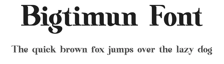 Bigtimun Font by bearydsgn — Display Font