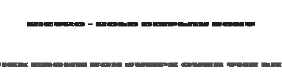 Bigtro – Bold Display Font by limitype — Display Font