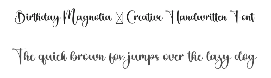 Birthday Magnolia – Creative Handwritten Font by freshtypeink — Script Handwritten Font