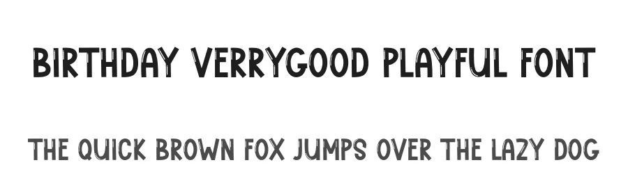 Birthday Verrygood Playful Font by freshtypeink — Display Font