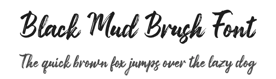 Black Mud Brush Font by stripesstudio β Script Handwritten Font