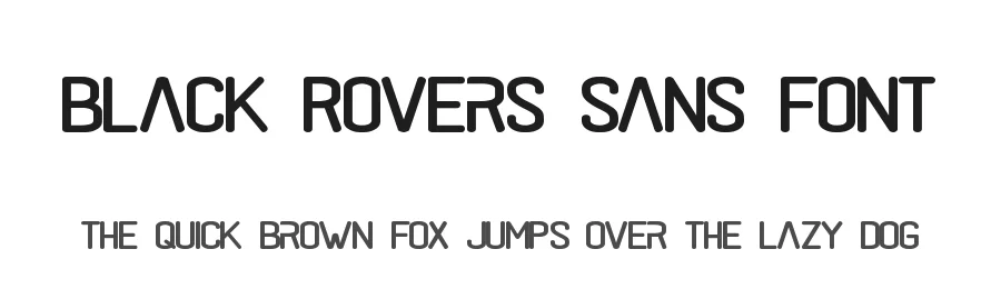 Black Rovers Sans Font by pandanwangi — Sans Serif Font