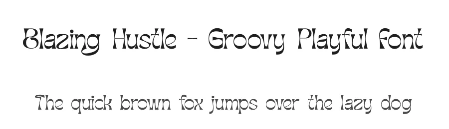 Blazing Hustle – Groovy Playful Font by timelesstype.co — Display Font