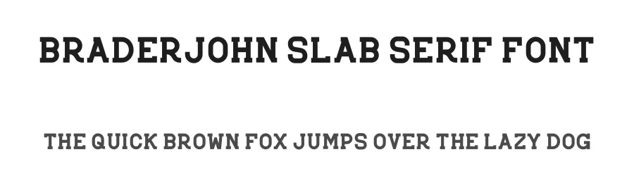 Braderjohn Slab Serif Font by Zainma — Slab Serif Font