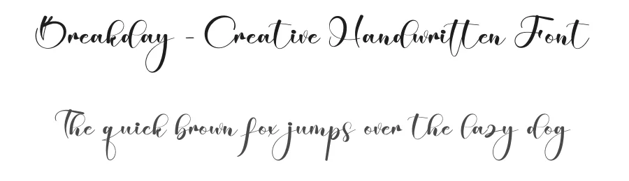 Breakday – Creative Handwritten Font by creativeletter — Script Handwritten Font