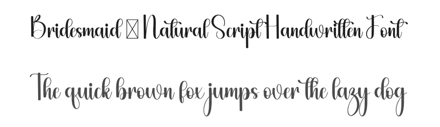Bridesmaid – Natural Script Handwritten Font by freshtypeink — Script Handwritten Font