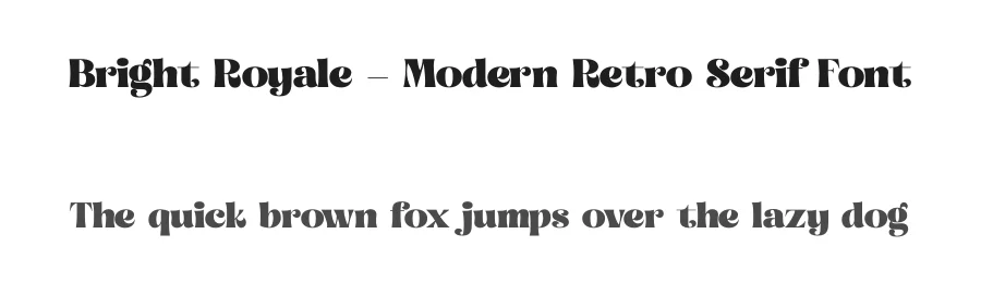 Bright Royale – Modern Retro Serif Font by timelesstype.co — Display Font