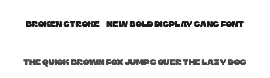 Broken Stroke – New Bold Display Sans Font by timelesstype.co — Display Font