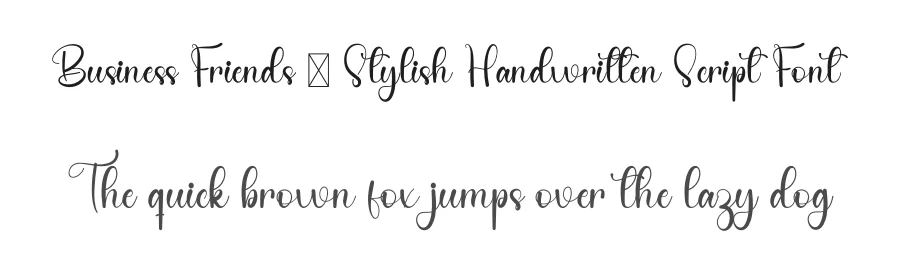 Business Friends – Stylish Handwritten Script Font by freshtypeink — Script Handwritten Font