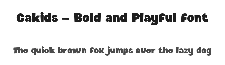 Cakids – Bold and Playful font by Salamahtype — Display Font