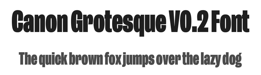 Canon Grotesque V0.2 Font by Vee Ratchanon — Sans Serif Font