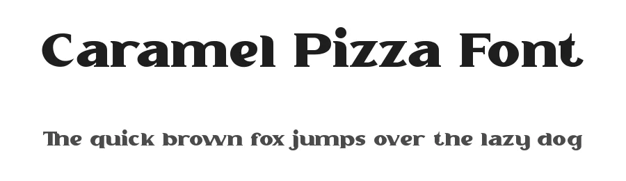 Caramel Pizza Font by CalligraphyFonts.net — Display Font