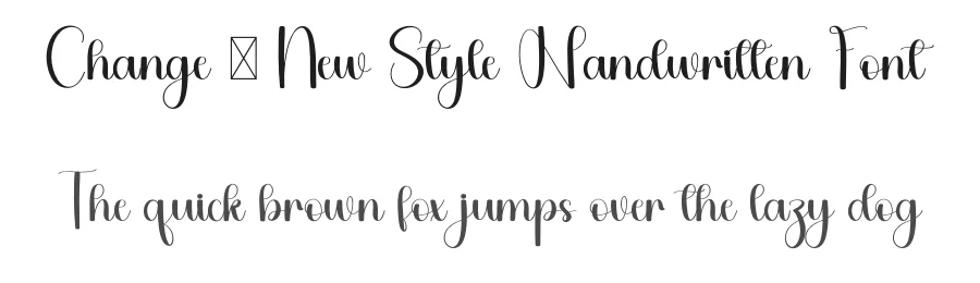 Change – New Style Handwritten Font by freshtypeink — Script Handwritten Font
