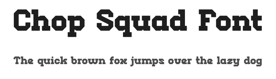 Chop Squad Font by MaikoHatta — Slab Serif Font