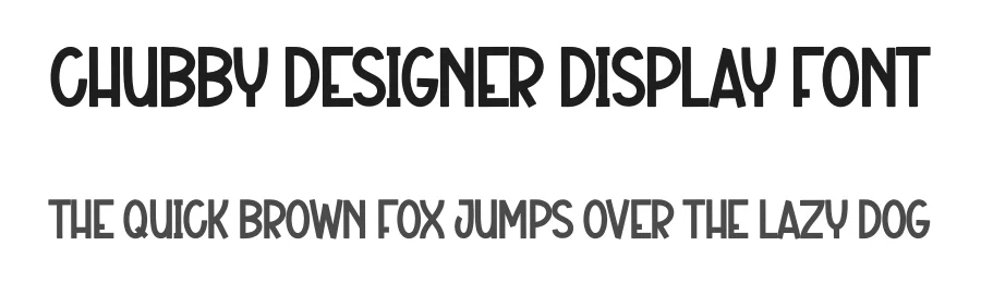 Chubby Designer Display Font by andikastudio — Display Font