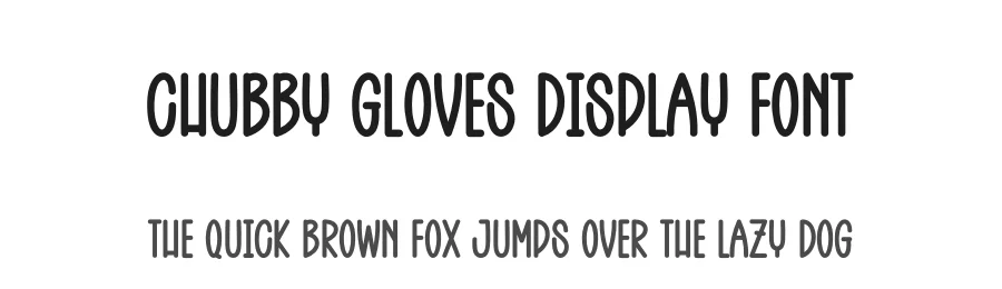 Chubby Gloves Display Font by creativeletter — Display Font