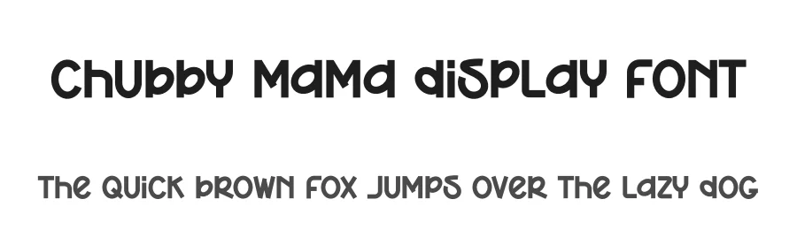 Chubby Mama Display Font by andikastudio — Display Font