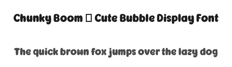 Chunky Boom – Cute Bubble Display Font by Siapgraph — Display Font