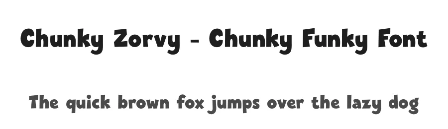 Chunky Zorvy – Chunky Funky Font by syauqistudio — Display Font