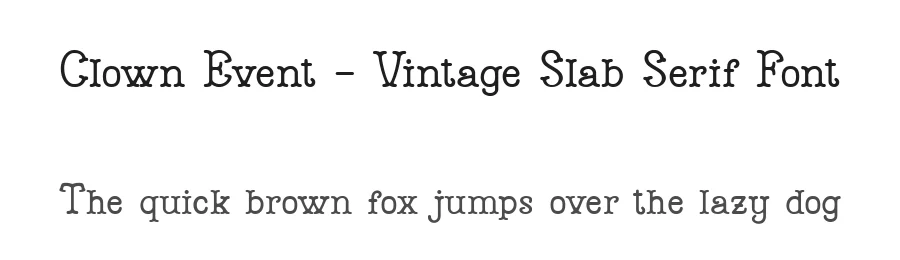 Clown Event – Vintage Slab Serif Font by bearydsgn — Decorative Font