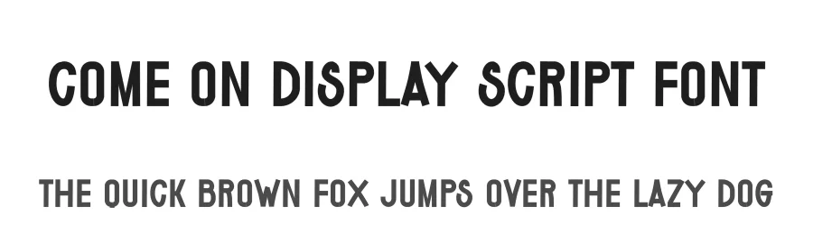 Come on Display Script Font by freshtypeink — Display Font