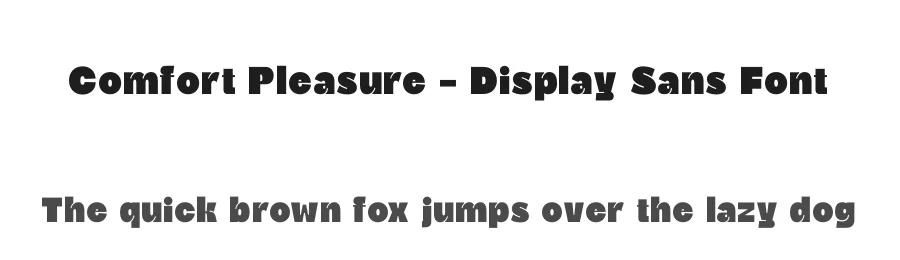 Comfort Pleasure – Display Sans Font by timelesstype.co — Display Font