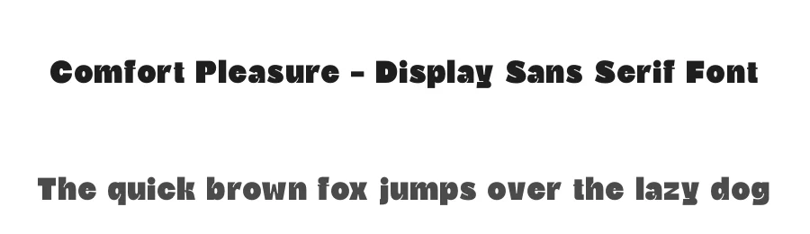 Comfort Pleasure – Display Sans Serif Font by timelesstype.co — Display Font