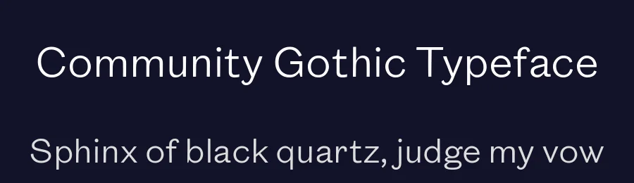 Community Gothic Typeface by Nina Stössinger — Sans Serif Font — thumbnail 2
