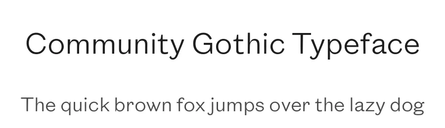 Community Gothic Typeface by Nina Stössinger — Sans Serif Font