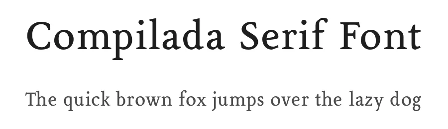 Compilada Serif Font by Juan Heilborn β Serif Font