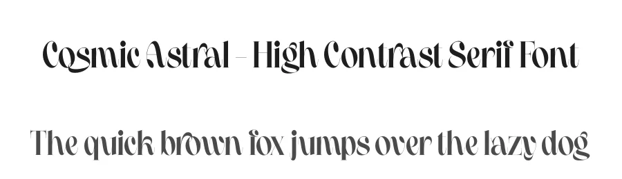 Cosmic Astral – High Contrast Serif Font by timelesstype.co — Serif Font
