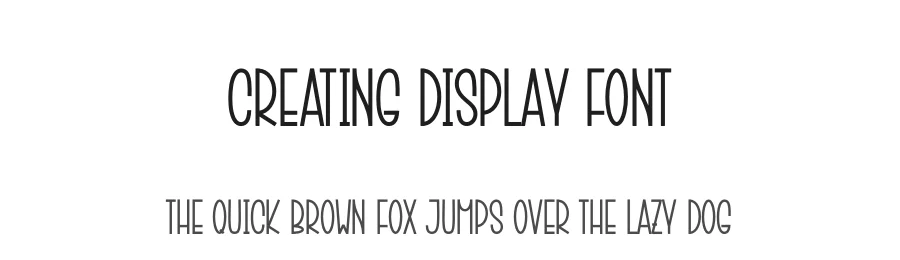 Creating Display Font by creativeletter — Display Font
