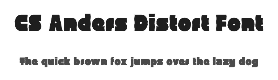 CS Anders Distort Font by craftsupplyco — Display Font