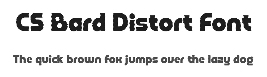 CS Bard Distort Font by craftsupplyco — Display Font