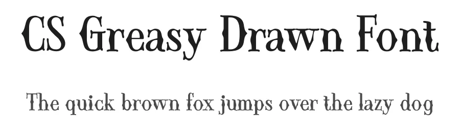 CS Greasy Drawn Font by craftsupplyco — Display Font