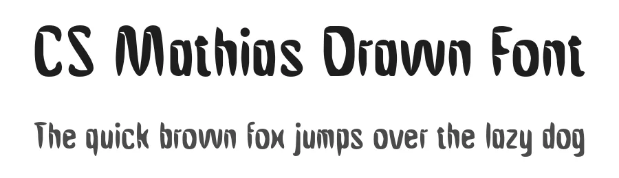 CS Mathias Drawn Font by craftsupplyco — Display Font