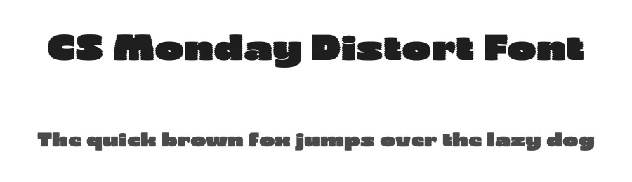 CS Monday Distort Font by craftsupplyco — Display Font