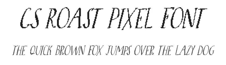 CS Roast Pixel Font by craftsupplyco — Script Handwritten Font