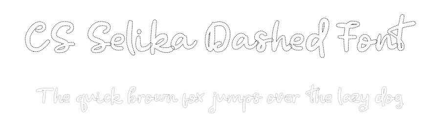 CS Selika Dashed Font by craftsupplyco — Script Handwritten Font